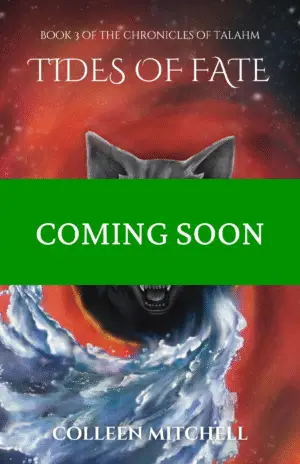 PRE-ORDER! Tides of Fate: Book 3 of The Chronicles of Talahm (SIGNED PAPERBACK)